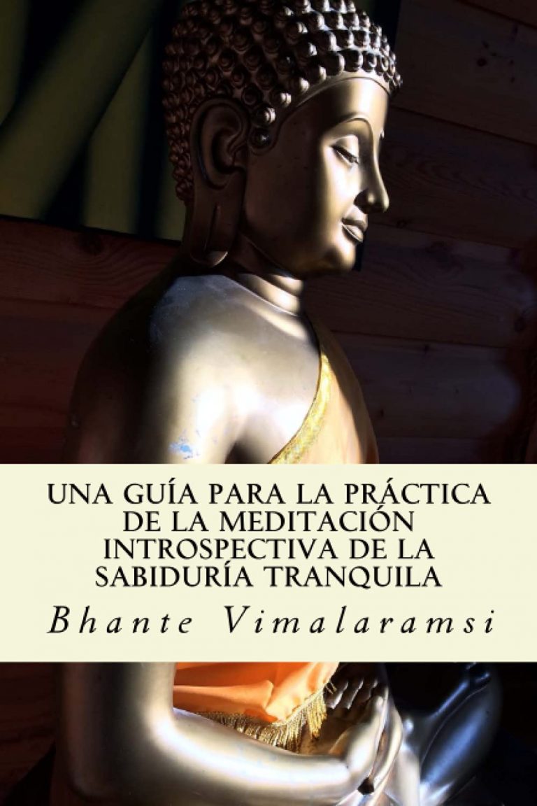 Nueva traducción de la guía del Ven. Bhante Vimalaramsi
